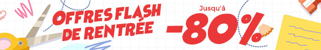 Offres flash de rentrée